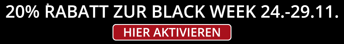 20% Black Week Rabatt vom 24.11.-29.11.